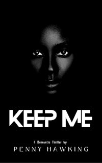 keep me by penny hawking